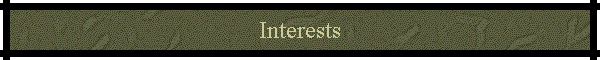 Interests
